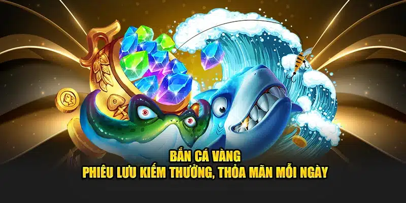 Bắn cá vàng