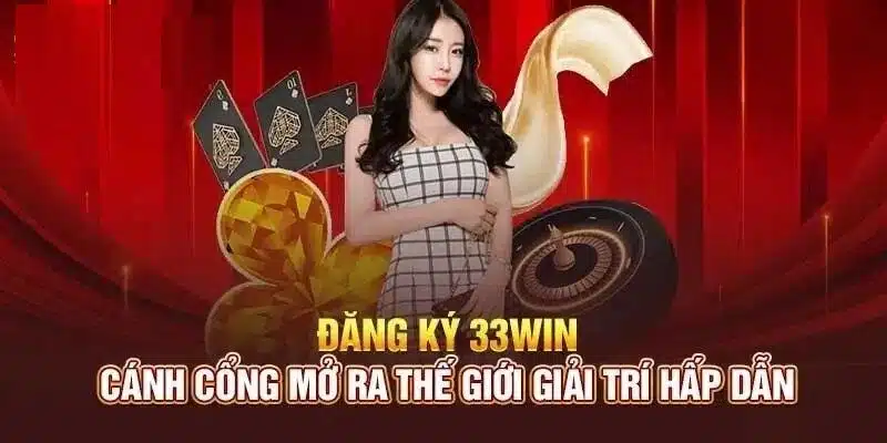 Danh mục giải đáp về các quy định điều kiện đăng ký 33WIN