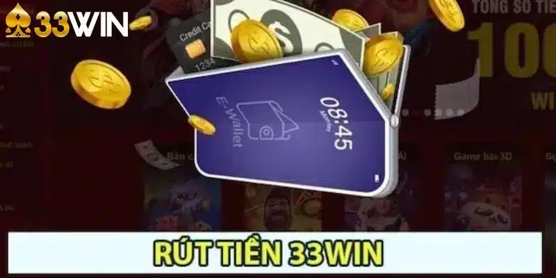 Rút Tiền 33WIN