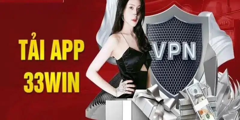 Điều kiện thỏa mãn khi thực hiện Tải App 33WIN